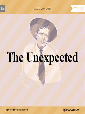 cover image of The Unexpected (Unabridged)